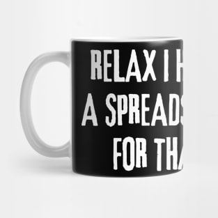 Relax, I Have A Spreadsheet For That Data Analysts Mug